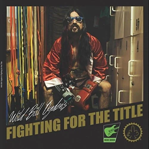 Wild Bill Ogden — Fighting for the Title album artwork